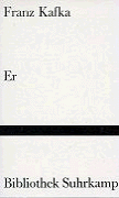 Er by Franz Kafka