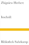 Zbigniew Herbert: Inschrift. Bibliothek Suhrkamp: Band 384 Zbigniew Herbert: Inschrift. Bibliothek Suhrkamp: Band 384