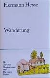 Hesse, Hermann: Wanderung: Aufzeichnungen Hesse, Hermann: Wanderung: Aufzeichnungen