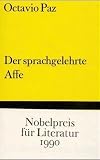 Octavio Paz: Der sprachgelehrte Affe. Bibliothek Suhrkamp: Band 530 Octavio Paz: Der sprachgelehrte Affe. Bibliothek Suhrkamp: Band 530