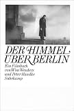 Handke, Peter: Der Himmel uber Berlin: Ein Filmbuch Handke, Peter: Der Himmel uber Berlin: Ein Filmbuch