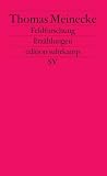 Feldforschung: Erzahlungen (3518124749) by Meinecke, Thomas Meinecke, Thomas: Feldforschung: Erzahlungen