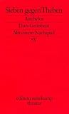 Aeschylus: Sieben Gegen Theben: [mit Einem Nachspiel]