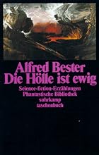 Hell Is Forever by Alfred Bester