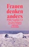 Schlegel, Werner: Frauen Denken Anders: Philo-Sophias 1x1 Schlegel, Werner: Frauen Denken Anders: Philo-Sophias 1x1