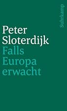 Falls Europa erwacht by Peter Sloterdijk