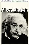 Folsing, Albrecht: Albert Einstein: Eine Biographie Folsing, Albrecht: Albert Einstein: Eine Biographie