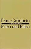 Grunbein, Durs: Falten Und Fallen: Gedichte