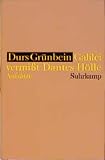 Grunbein, Durs: Galilei Vermisst Dantes Holle Und Bleibt an Den Massen Hangen: Aufsatze 1989-1995