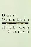 Grunbein, Durs: Nach Den Satiren