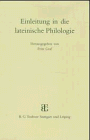 Beard, Mary: Einleitung in Die Lateinische Philologie: Unter Mitwirkung Von Mary Beard .. [et Al] ; Herausgegeben Von Fritz Graf