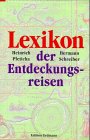 Lexikon Der Entdeckungsreisen (3522600002) by Pleticha, Heinrich Pleticha, Heinrich: Lexikon Der Entdeckungsreisen