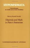Scodel, Harvey Ronald: Diaeresis and Myth in Plato's Statesman Scodel, Harvey Ronald: Diaeresis and Myth in Plato's Statesman