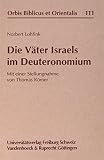 Lohfink, Norbert: Die Vater Israels Im Deuteronomium Lohfink, Norbert: Die Vater Israels Im Deuteronomium