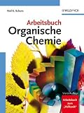 Schore, Neil Eric: Arbeitsbuch Zu K. P. C. Vollhardt N. E. Schore Organische