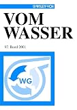 Fachgruppe Wasserchemie in Der Gdch: Vom Wasser, Band 2001
