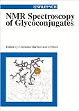 Peters, T.: Nmr Spectroscopy of Glycoconjugates Peters, T.: Nmr Spectroscopy of Glycoconjugates