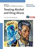 Jonsson, Egon: Treating Alcohol and Drug Abuse: An Evidence-Based Review Jonsson, Egon: Treating Alcohol and Drug Abuse: An Evidence-Based Review