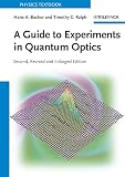 Bachor, H.-A: A Guide to Experiments in Quantum Optics