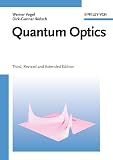 Vogel, Werner: Quantum Optics