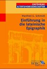 Meyer, Ernst: Einfuhrung in Die Lateinische Epigraphik Meyer, Ernst: Einfuhrung in Die Lateinische Epigraphik