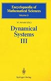Arnold, V. I.: Dynamical Systems III