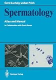 Ludwig, Gerd: Spermatology Ludwig, Gerd: Spermatology