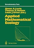 Levin, S.A.: Applied Mathematical Ecology Levin, S.A.: Applied Mathematical Ecology