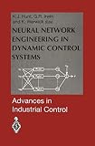 Hung, K. J.: Neural Network Engineering in Dynamic Control Systems Hung, K. J.: Neural Network Engineering in Dynamic Control Systems