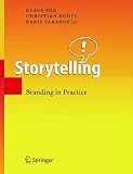 FOG, K.: Storytelling: Branding In Practice FOG, K.: Storytelling: Branding In Practice