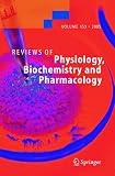 Reviews Of Physiology, Biochemistry And Pharmacology (3540240128) by Not Available Not Available: Reviews Of Physiology, Biochemistry And Pharmacology