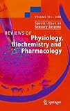 Not Available: Review of Physiology Biochemistry & Pharmacology: Special Issues on Sensory Systems