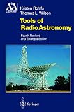 Wilson, T.L.: Tools of Radio Astronomy