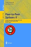 Stoica, Ion: Peer-To-Peer Systems II: Second International Workshop, Iptps 2003, Berkeley, Ca, Usa, February 21-22, 2003  Revised Paper