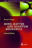 Stapp, Henry P.: Mind, Matter and Quantum Mechanics Stapp, Henry P.: Mind, Matter and Quantum Mechanics