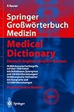 Reuter, Peter: Springer Grobworterbuch Medizin: Deutsch-Englisch = Medical Dictionary  English-German