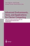 Grigoras, Dan: Advanced Environments, Tools and Applications for Cluster Computing: NATO Advanced Research Workshop, Iwcc 2001 Mangalia, Romania, September 1-6, 2001 Revised Papers Grigoras, Dan: Advanced Environments, Tools and Applications for Cluster Computing: NATO Advanced Research Workshop, Iwcc 2001 Mangalia, Romania, September 1-6, 2001 Revised Papers