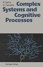 Complex Systems and Cognitive Processes by…