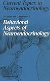 Ganten, D.: Behavioral Aspects of Neuroendocrinology Ganten, D.: Behavioral Aspects of Neuroendocrinology