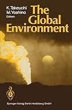 Takeuchi, K.: The Global Environment