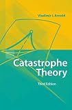 Arnold, V. I.: Catastrophe Theory Arnold, V. I.: Catastrophe Theory