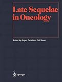 Sauer, Rolf: Late Sequelae in Oncology Sauer, Rolf: Late Sequelae in Oncology