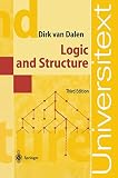 Dalen, Dirk Van: Logic and Structure: Augmented Edition Dalen, Dirk Van: Logic and Structure: Augmented Edition