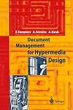 Kommers, Piet A.: Document Management for Hypermedia Design Kommers, Piet A.: Document Management for Hypermedia Design