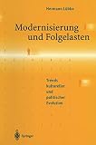 Lubbe, Hermann: Modernisierung Und Folgelasten: Trends Kultureller Und Politischer Evolution Lubbe, Hermann: Modernisierung Und Folgelasten: Trends Kultureller Und Politischer Evolution