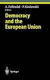 Democracy and the European Union (3540634576) by Koslowski, Peter Koslowski, Peter: Democracy and the European Union