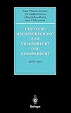 Philipp, Christiane: Deutsche Rechtsprechung Zum Volkerrecht Und Europarecht, 1986-1993: Decisions of German Courts Relating to Public International Law and European Community Law, 1986-1993 Philipp, Christiane: Deutsche Rechtsprechung Zum Volkerrecht Und Europarecht, 1986-1993: Decisions of German Courts Relating to Public International Law and European Community Law, 1986-1993
