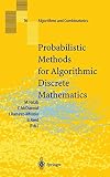 Habib, M.: Probabilistic Methods for Algorithmic Discrete Mathematics