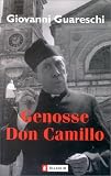 Giovanni Guareschi: Genosse Don Camillo Giovanni Guareschi: Genosse Don Camillo