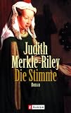 Judith Merkle Riley: Die Stimme. Sonderausgabe. Judith Merkle Riley: Die Stimme. Sonderausgabe.
